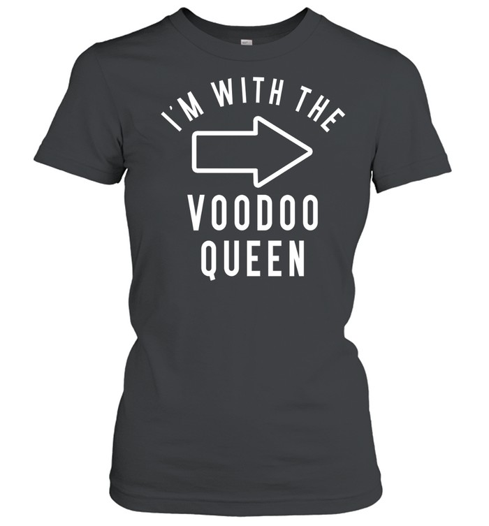 Couples Halloween Costume I’m With The Voodoo Queen Women T-Shirt