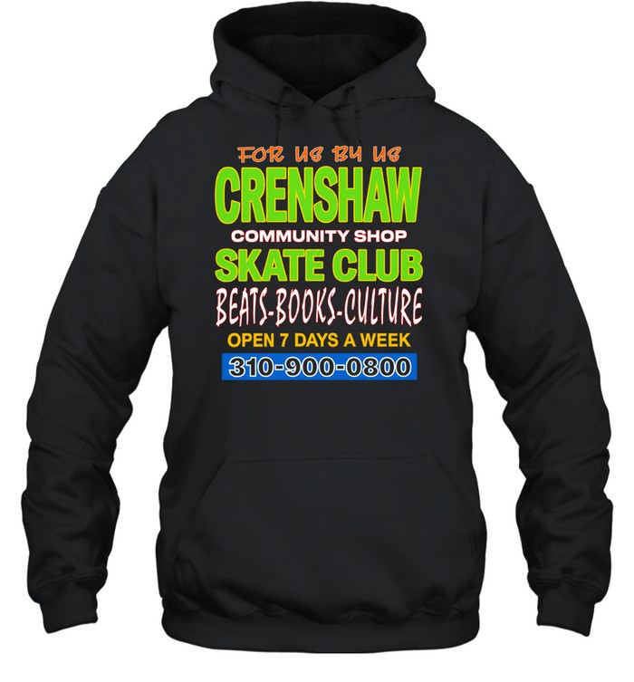 Crenshaw Community Skate Club Beats Books Culture Hoodie