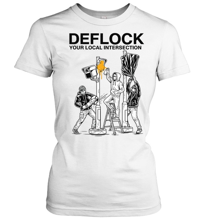 Deflock Your Local Intersection surveillance Women T-Shirt