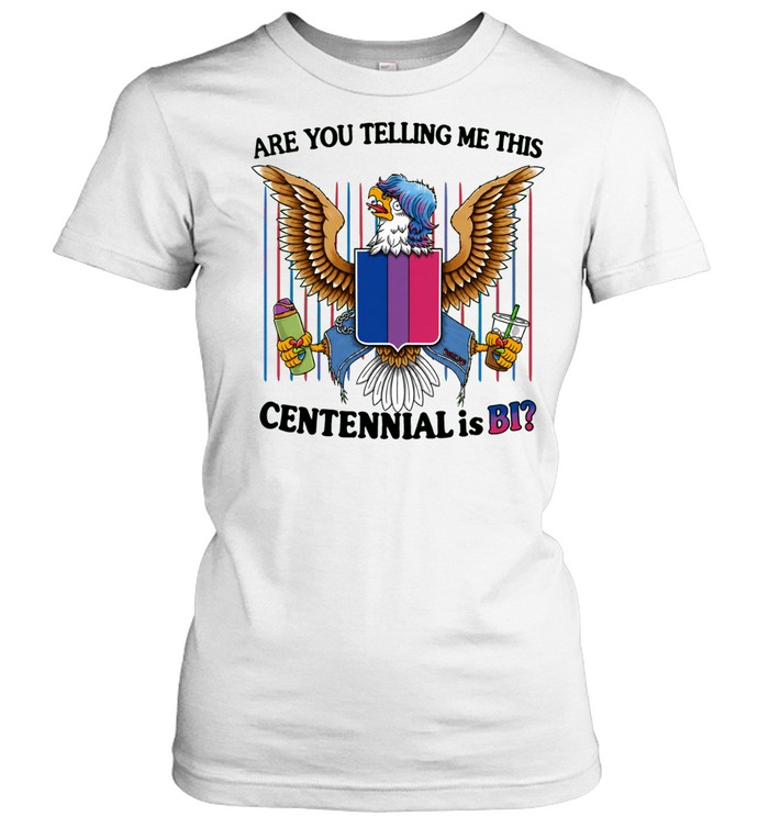 Eagle bisexual pride shield are you telling me this centennial is bi Women T-Shirt
