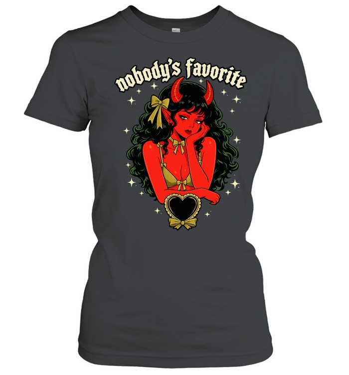 Evil nobody’s favorite Women T-Shirt