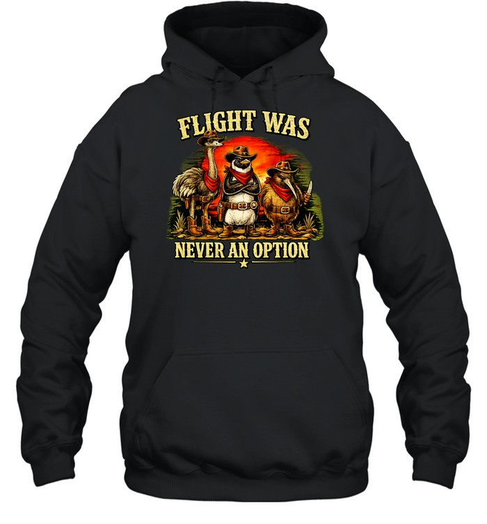 Flight was never an option ostrich penguin kiwi cowboys Hoodie