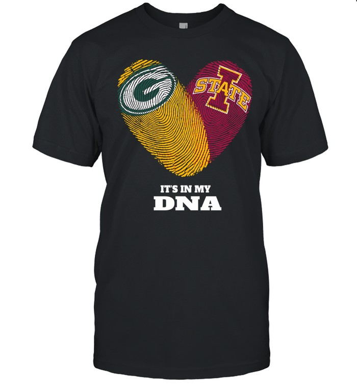 Green Bay Packers and Iowa State Cyclones It’s in My DNA Fingerprints Heart Love Fans Unisex T-Shirt