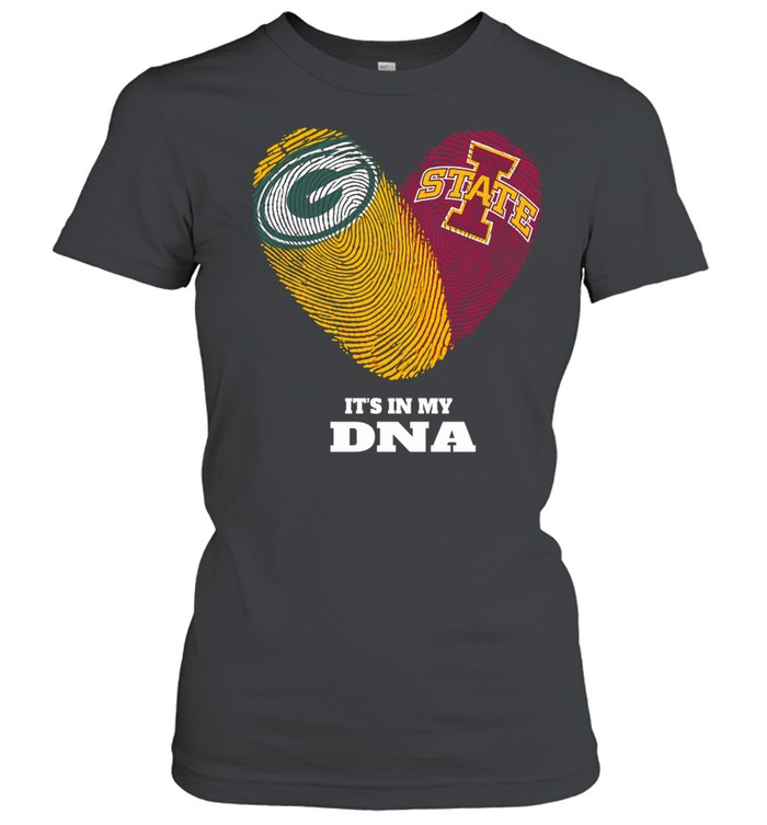 Green Bay Packers and Iowa State Cyclones It’s in My DNA Fingerprints Heart Love Fans Women T-Shirt