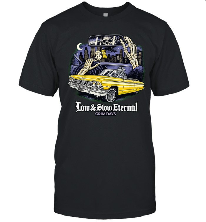Grim Days Low & Slow Eternal Skeleton Driver Unisex T-Shirt