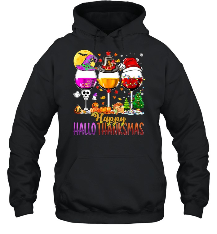 Halloween Thanksgiving Christmas Happy Hallothanksmas Wine Hoodie