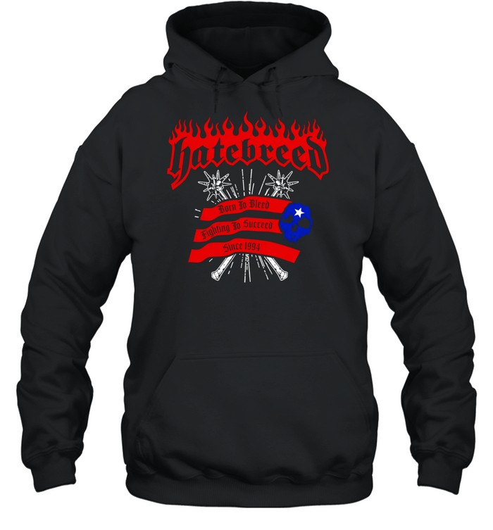 Hatebreed born to bleed fighting to succeed Hoodie