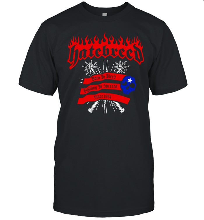 Hatebreed born to bleed fighting to succeed Unisex T-Shirt