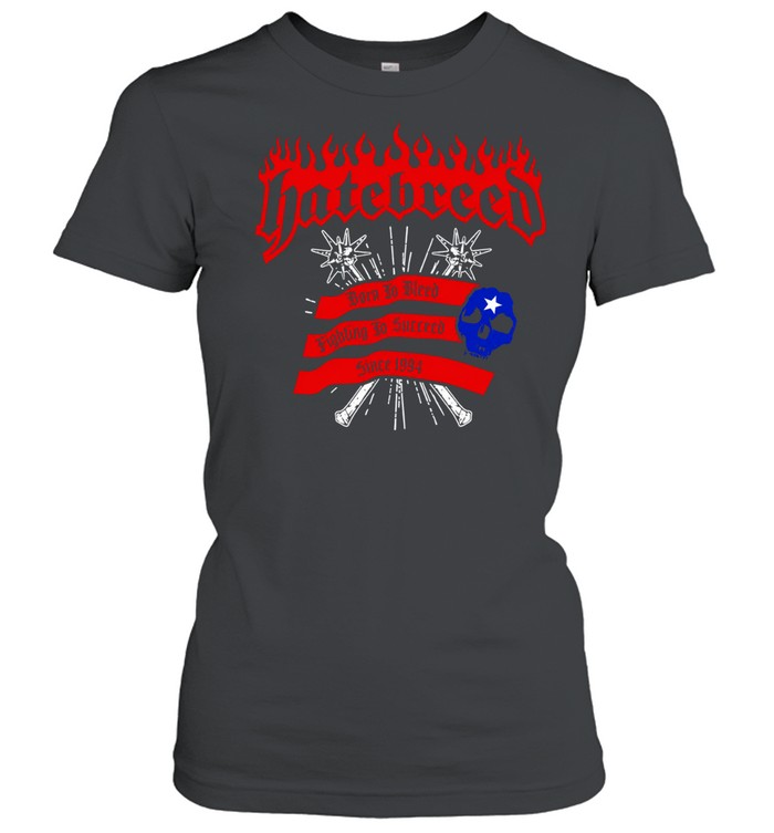 Hatebreed born to bleed fighting to succeed Women T-Shirt