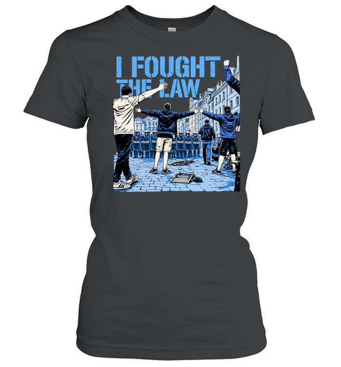 I Fought The Law Protest Riot Police Women T-Shirt