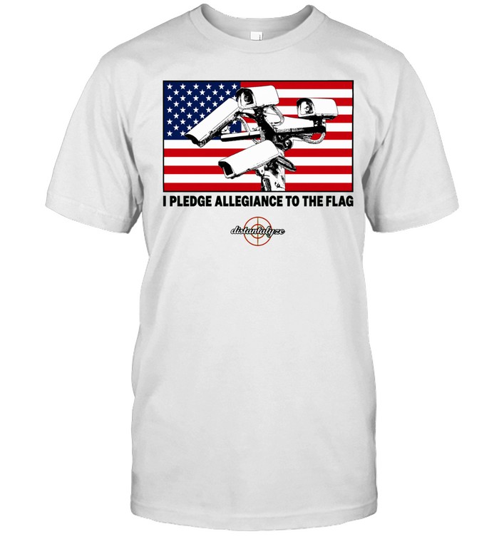 I pledge allegiance to the flag surveillance cameras American flag Unisex T-Shirt