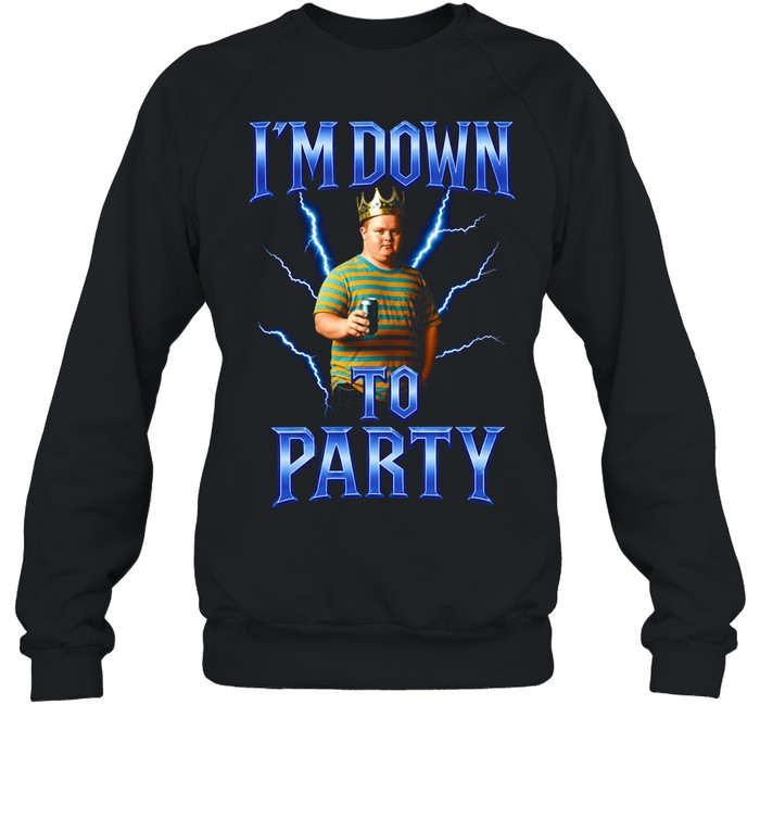 I’m Down to Party king lightning Down syndrome graphic meme Sweatshirt