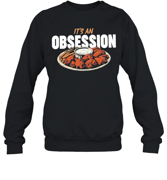 It’s an Obsession Sweatshirt