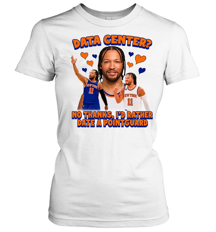 Jalen Brunson Data Center No thanks I’d Rather Date A Pointguard Women T-Shirt