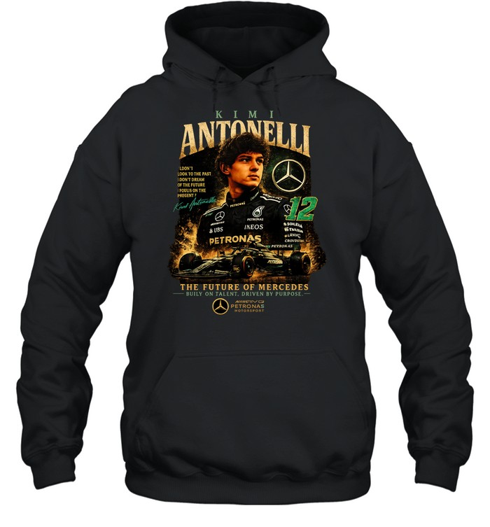 Kimi Antonelli The Future of Mercedes built on talent driven by purpose Hoodie