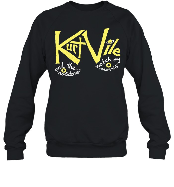 Kurt Vile and the Violators Watch My Moves Sweatshirt