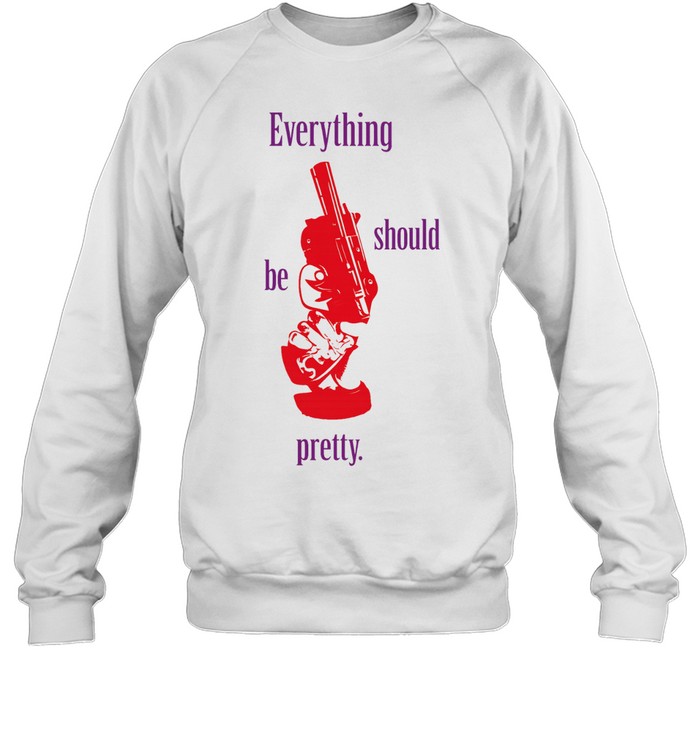 Lady Vengeance everything should be pretty Sweatshirt