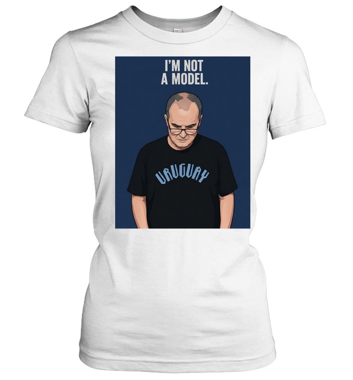 Marcelo Bielsa I’m not a model World Cup 2026 Women T-Shirt