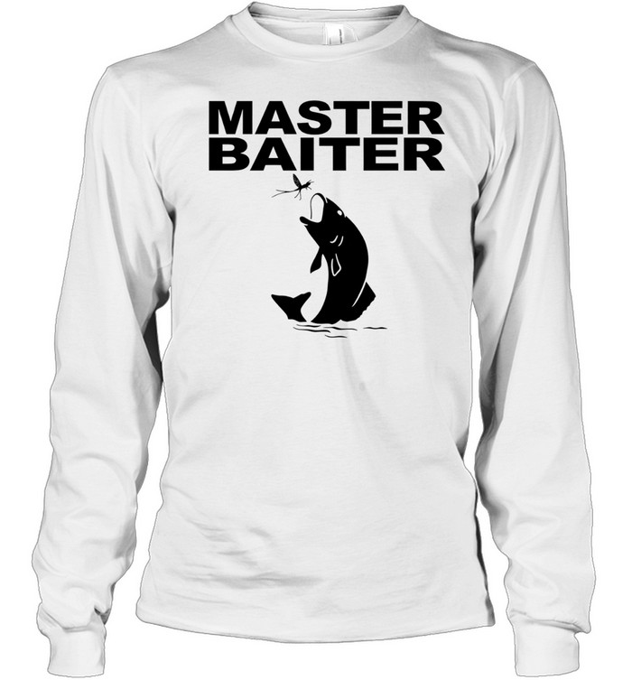 Master baiter Long Sleeve Tee