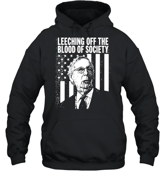 Mitch McConnell Leeching off the Blood of Society Hoodie