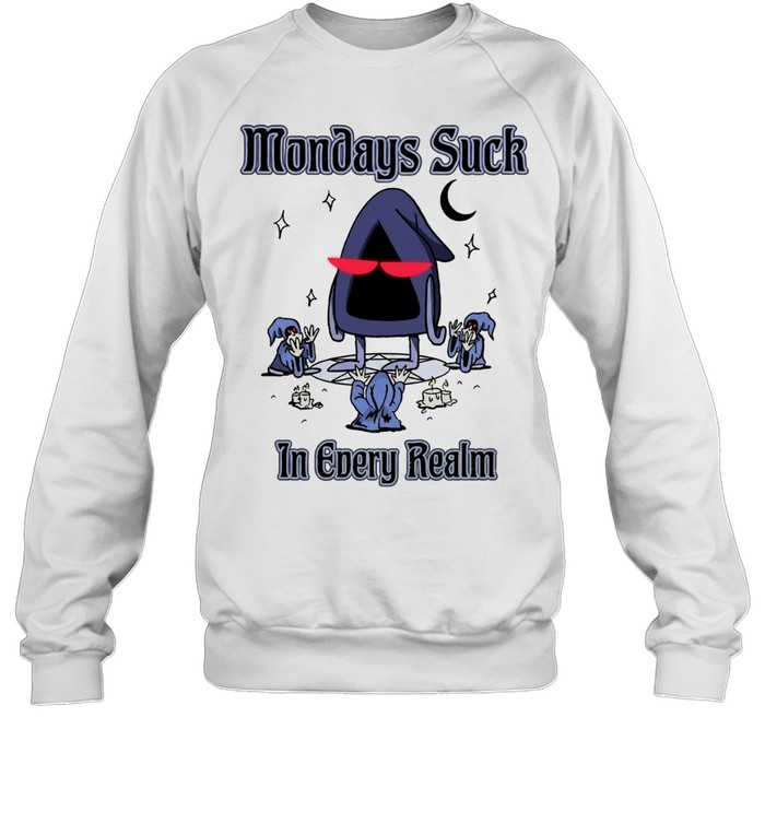 Mondays Suck In Every Realm Cult Wizard Funny Meme Sweatshirt