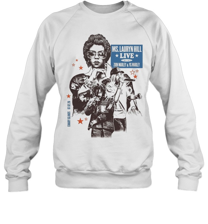 Ms Lauryn Hill Zion Marley YG Marley live Canary Islands February 2026 Sweatshirt