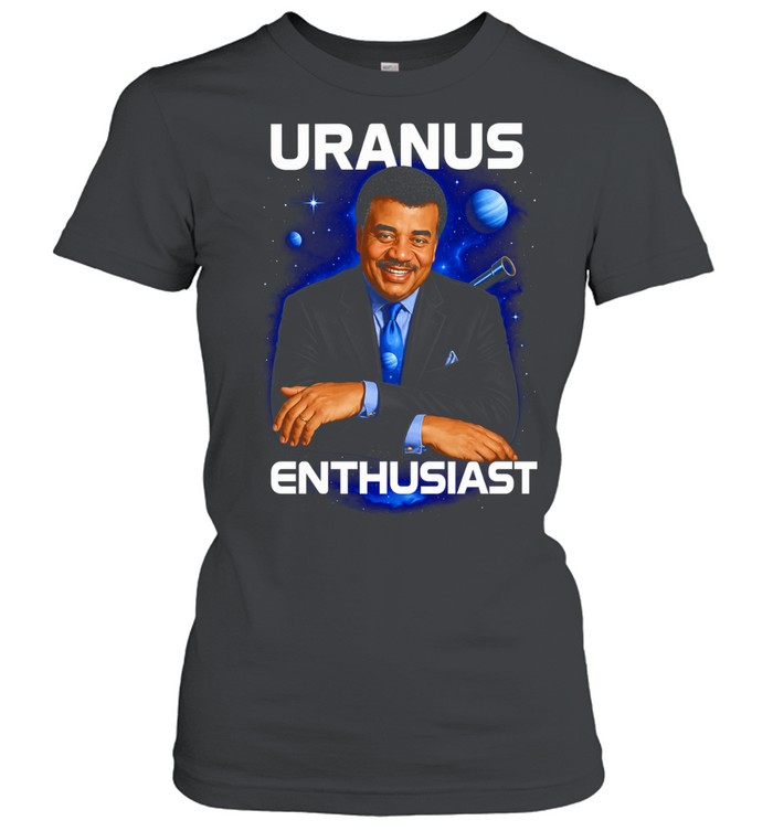 Neil deGrasse Tyson Uranus Enthusiast Women T-Shirt