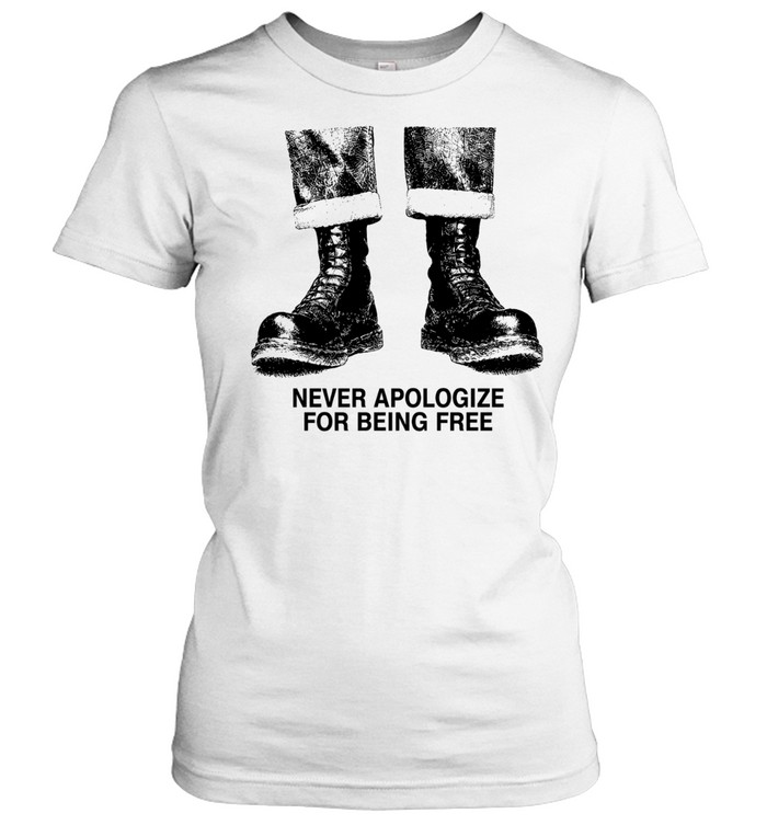 Never Apologize for Being Free boots freedom Women T-Shirt