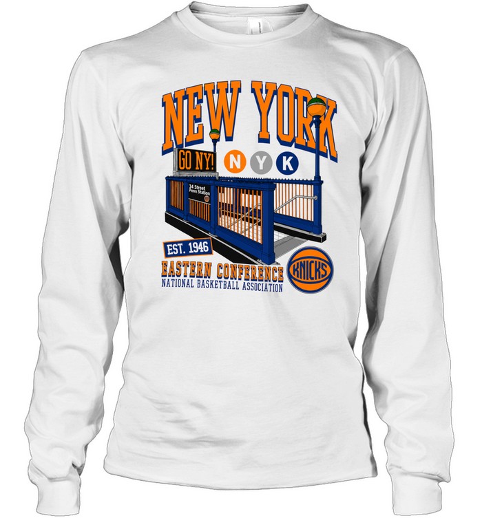 New York Knicks Go NY NYK Est 1946 Eastern Conference National Basketball Long Sleeve Tee