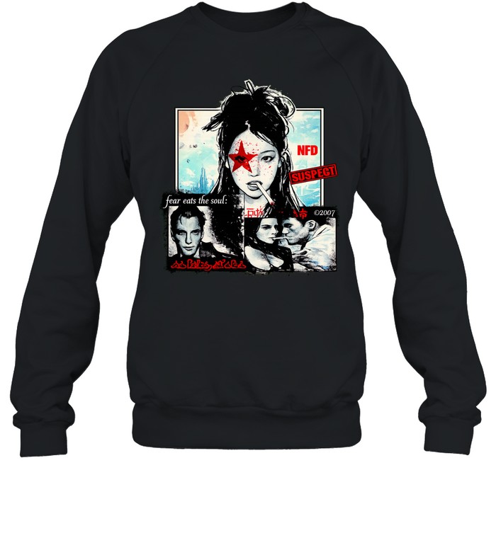 NFD suspect fear eats the soul girl Sweatshirt