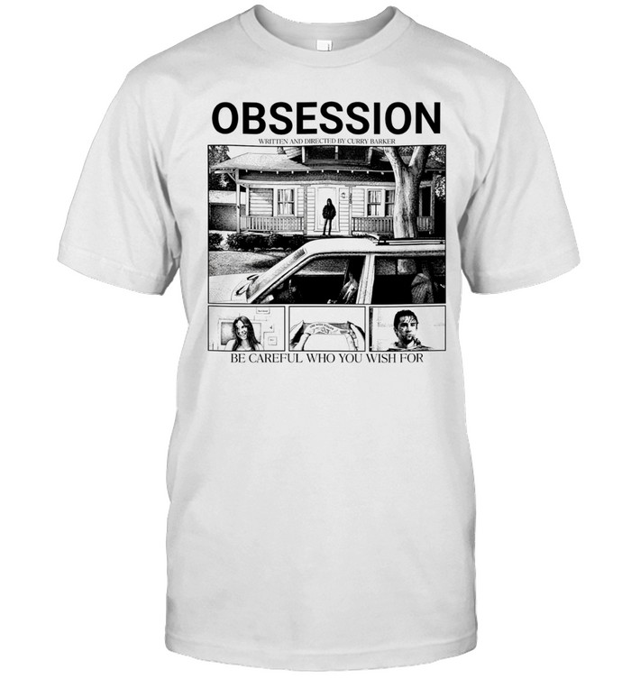 Obsession written and directed by curry barker be careful who you wish for Unisex T-Shirt