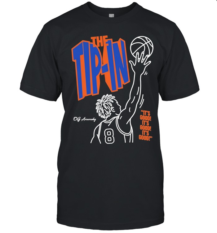 OG Anunoby number 8 tip in New York Knicks it’s good Unisex T-Shirt