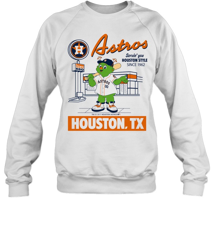 Orbit Houston Astros Servin you Houston Style since 1962 Houston TX Sweatshirt