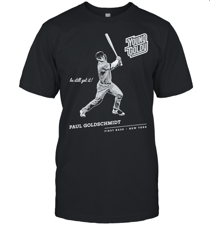 Paul Goldschmidt St Louis Cardinals Young Goldy he still got it Unisex T-Shirt