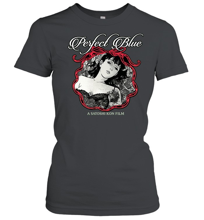Perfect Blue a Satoshi Kon film excuse me who are you Women T-Shirt