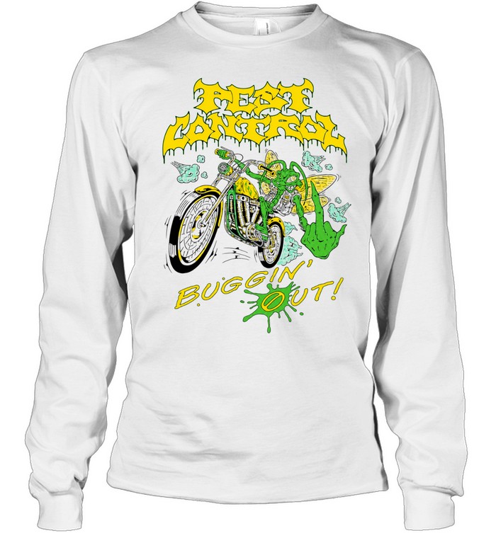 Pest Control Buggin’ Out insect motorcycle Long Sleeve Tee