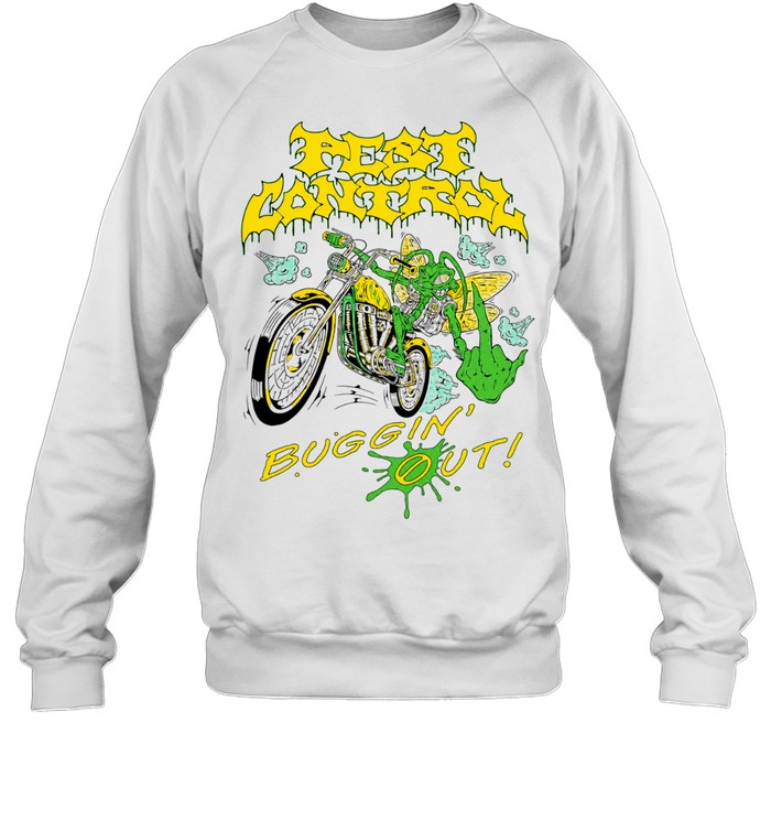 Pest Control Buggin’ Out insect motorcycle Sweatshirt