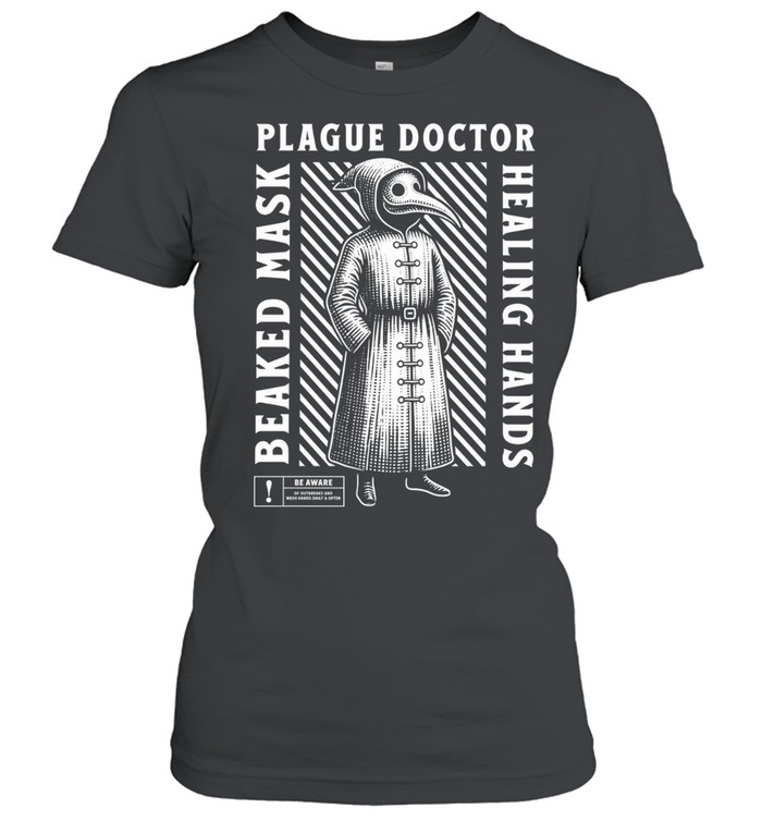 Plague doctor be aware beaked mask healing hands Women T-Shirt
