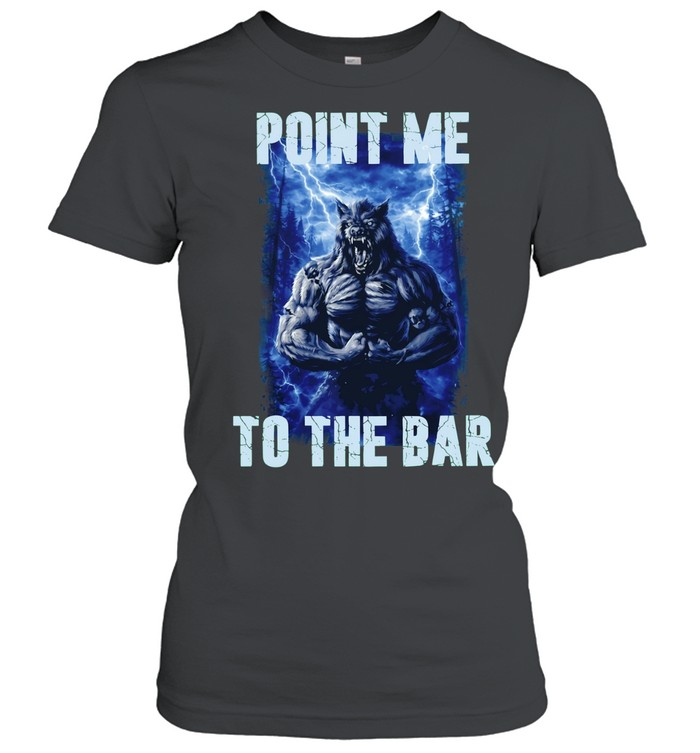 Point Me to the Bar Werewolf graphic Women T-Shirt
