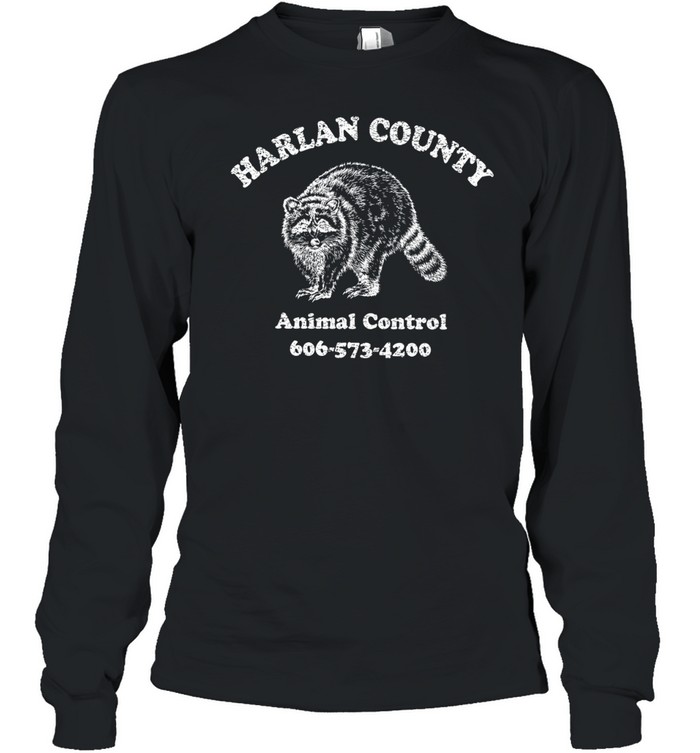 Raccoon the harlan county animal control Long Sleeve Tee