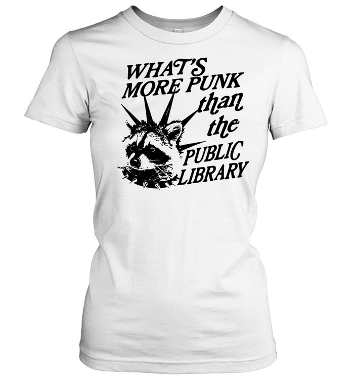 Raccoon what’s more punk than the public library Women T-Shirt