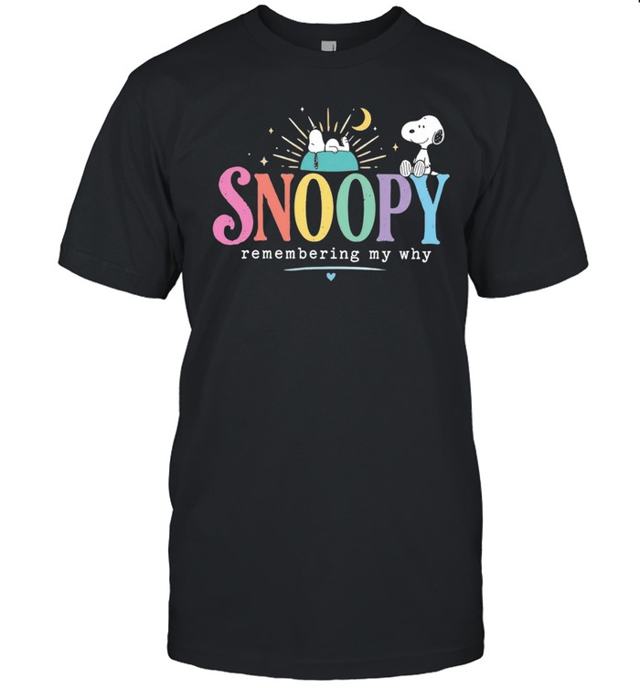 Remembering My Why Snoopy Unisex T-Shirt