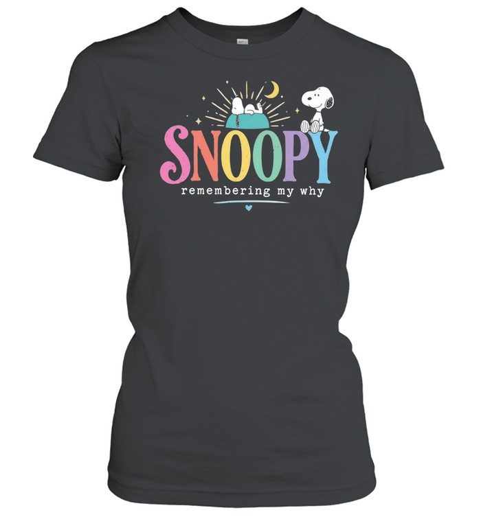 Remembering My Why Snoopy Women T-Shirt