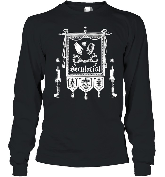 Secularist secularism atheist freethinker Long Sleeve Tee