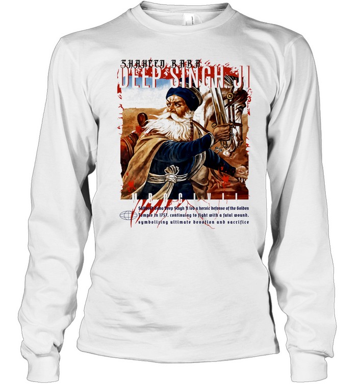 Shaheed Baba Deep Singh Ji Golden Temple 1757 Sacrifice Long Sleeve Tee