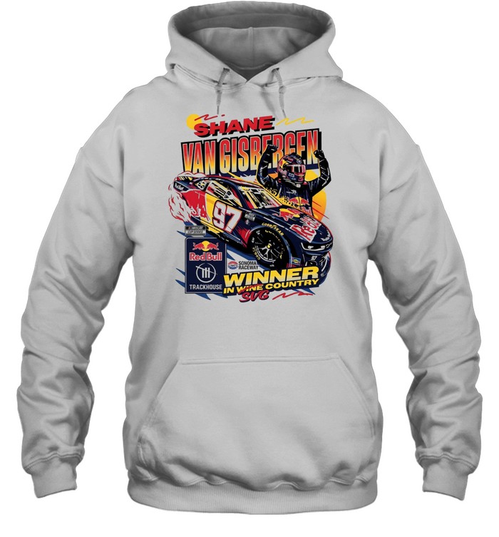 Shane Van Gisbergen Trackhouse Racing Sonoma Raceway Winner NASCAR Cup Series Hoodie