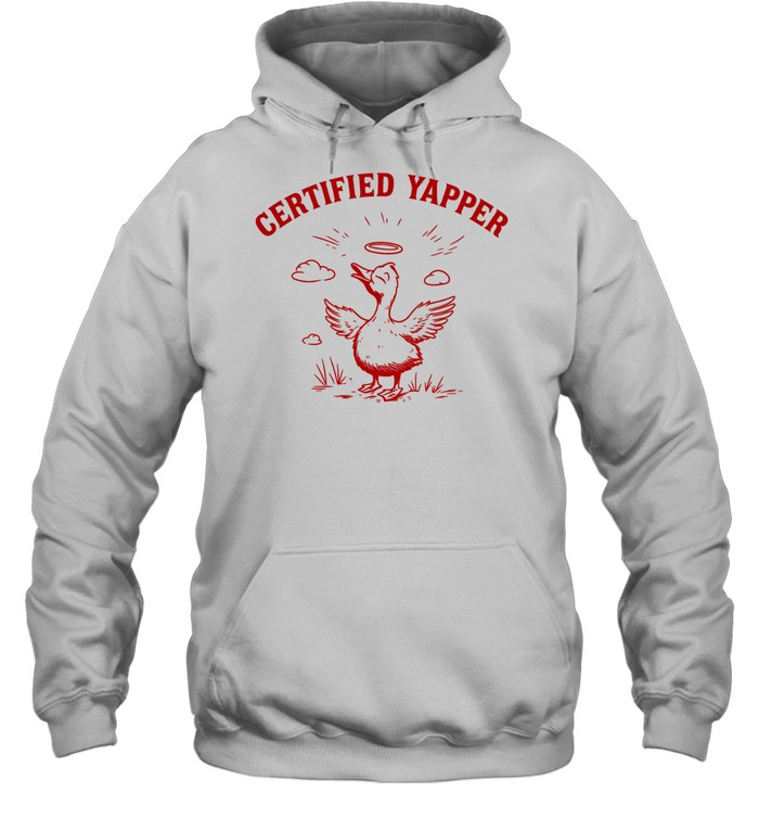 Silly goose certified yapper Hoodie