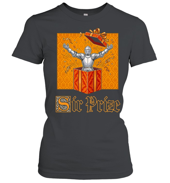 Sir Prize Medieval knights humor Women T-Shirt