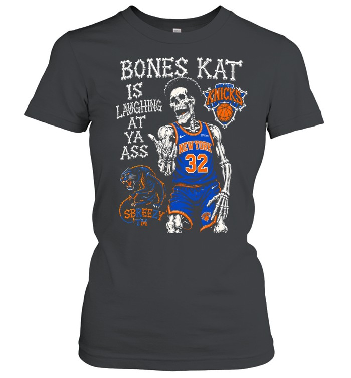 Skeleton Karl-Anthony Towns New York Knicks Bones Kat is laughing at ya ass Women T-Shirt