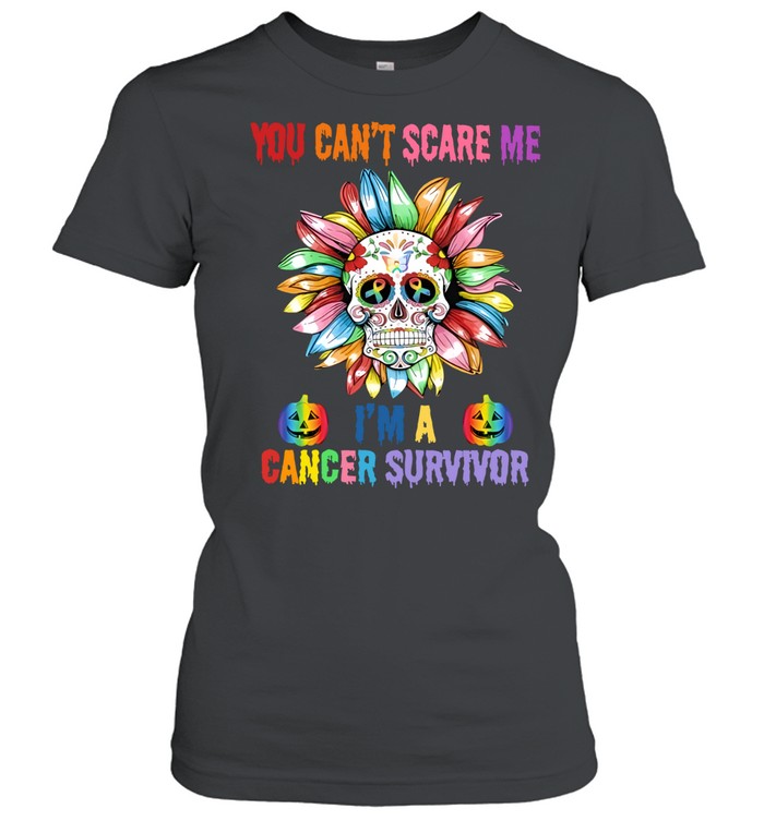 Skull Flower You Can’t Scare Me I’m A Cancer Survivor Halloween Women T-Shirt